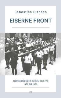 Elsbach_Faludi_Eiserne_Front